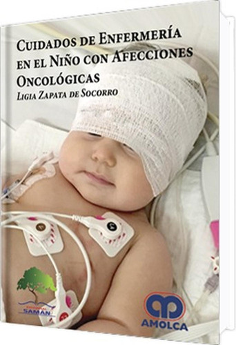 Cuidados De Enfermería En El Niño Con Afecciones Oncológicas