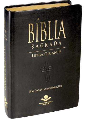 Bíblia Sagrada Letra Gigante com índice - Capa couro sintético Preta nobre: Nova Tradução na Linguagem de Hoje (NTLH), de Sociedade Bíblica do Brasil. Editora Sociedade Bíblica do Brasil, capa dura em português, 2017