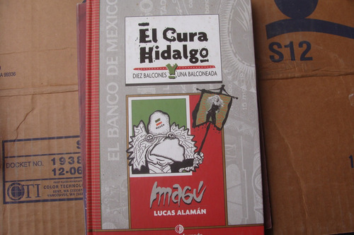 El Cura Hidalgo Diez Balcones Y Una Balconeada , Año 2003