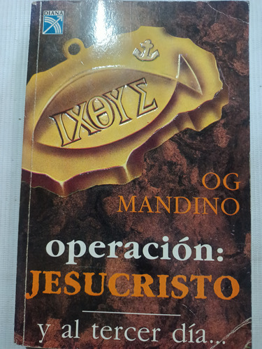 Og Mandino Operación Jesucristo 
