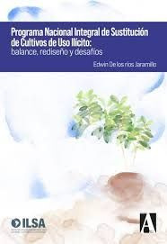 Libro Programa Nacional Integral De Sustitucion De Cultivos