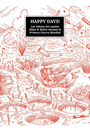 Happy Days!, De B. Butler, Alban. Editorial El Nadir Ediciones S.l, Tapa Blanda En Español