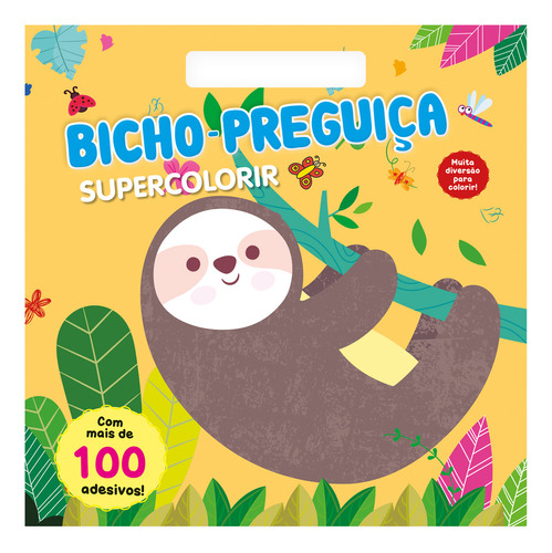 Supercolorir - Bicho-preguiça, De Mammoth World. Editora Girassol, Capa Mole Em Português
