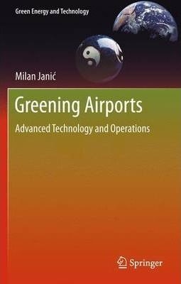 Greening Airports - Milan Janic