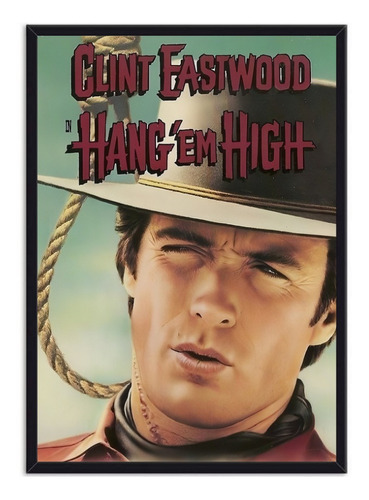 Cuadro Decorativo Póster Película Hang 'em High