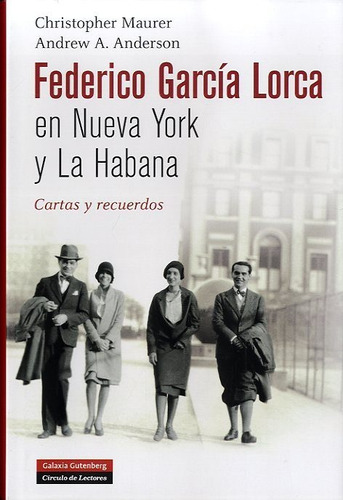 Federico Garcia Lorca En Nueva York Y La Habana - Maurer, An