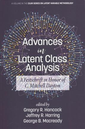 Libro Advances In Latent Class Analysis : A Festschrift I...