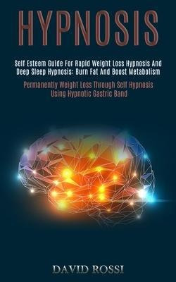 Libro Hypnosis : Self Esteem Guide For Rapid Weight Loss ...