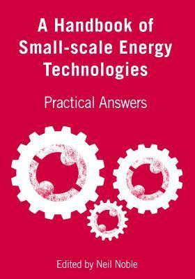 Libro A Handbook Of Small-scale Energy Technologies - Nei...