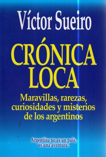 Cronica Loca Victor Sueiro 