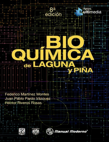 Bioquímica De Laguna Y Piña