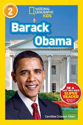 Nat Geo Readers Barack Obama Lvl 2 - Caroline Crosson Gil...