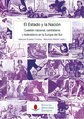 El Estado Y La Naciãâ³n, De Varios Autores. Editorial Ediciones Universidad De Cantabria, Tapa Blanda En Italiano