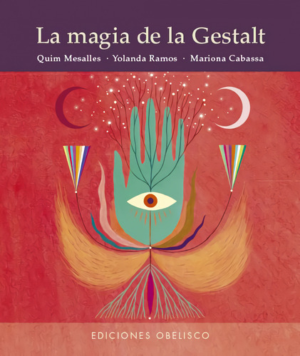 La Magia De La Gestalt  -  Mesalles Bisbe, Joaquin