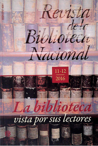 Libro Revista De La Biblioteca Nacional 11 - 12 2016 De Auto