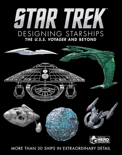 Libro: Star Trek Designing Starships Volume 2: Voyager And B