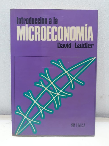 Introduccion A La Microeconomia David Laidler Libreriamerlin