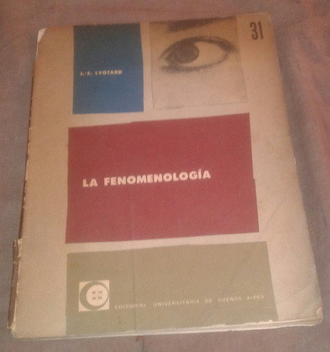 La Fenomenología - J. F. Lyotard - Eudeba