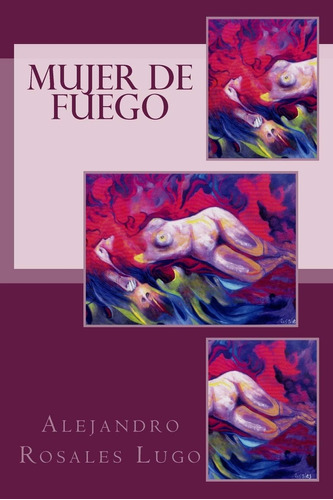 Libro: Mujer De Fuego (spanish Edition)