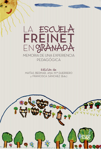Libro La Escuela Freinet En Granada