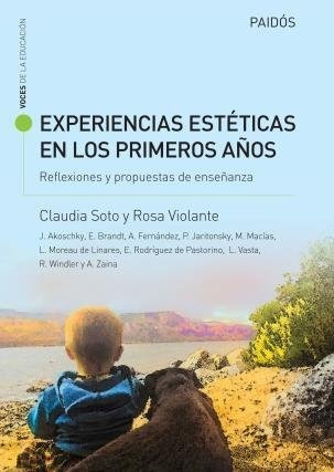 Experiencias Esteticas En Los Primeros Añor - Violante Rosa 