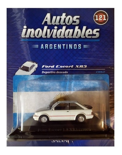 Autos Inolvidables Argentinos N°121 Ford Escort 1.8 Xr3 199