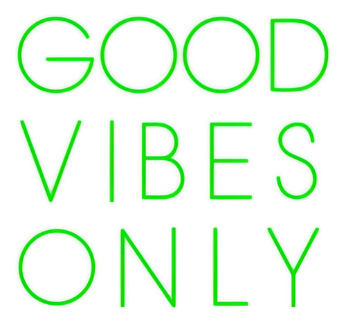 Letrero Neón Led Luminoso Good Vibes Only Decoración