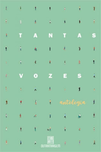 Antologia Tantas Vozes, De Es, Vários. Editora Outra Margem, Capa Mole Em Português