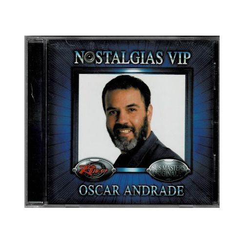 Oscar Andrade  Nostalgias Vip Cd