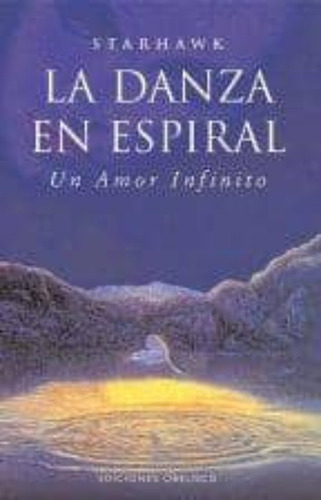 Libro La Danza En Espiral De Starhawk Obelisco