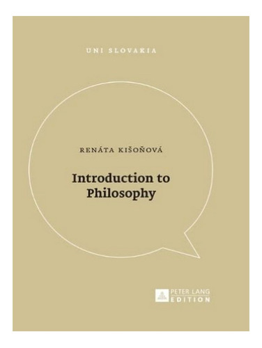 Introduction To Philosophy - Renáta Kioová. Eb19