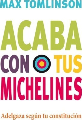 Acaba Con Tus Michelines - Max Tomlinson