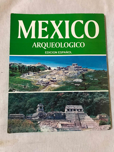 Mexico Arqueologico Edicion Español
