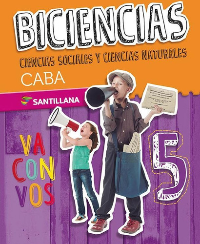 Biciencias 5 - Va Con Vos - Caba - Santillana