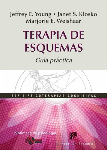 Libro Terapia De Esquemas - Young, Jeffrey E.