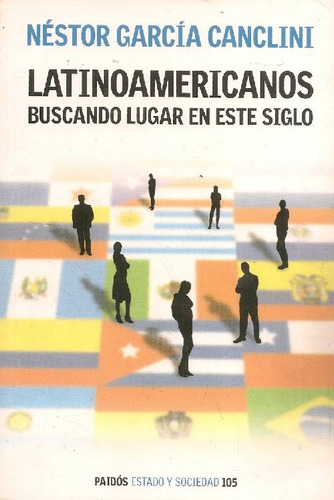 Libro Latinoamericanos Buscando Lugar En Este Siglo De Nésto