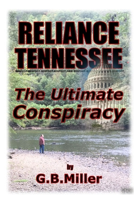 Libro Reliance Tennessee: The Ultimate Conspiracy - Mille...