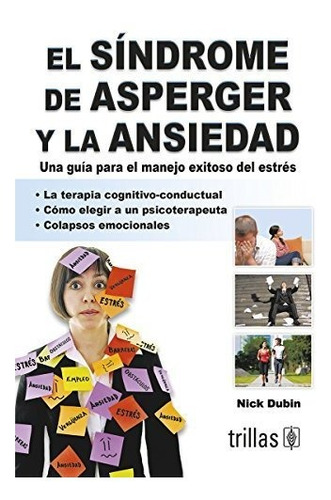 Libro Sindrome De Asperger Y La Ansiedad, El - Nuevo