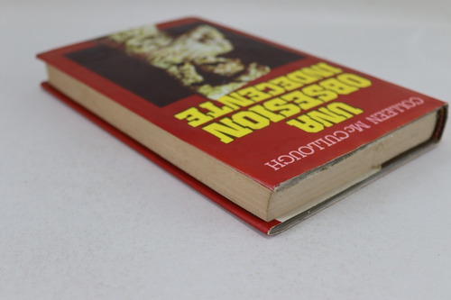 L566 Colleen Mccullough -- Una Obsesion Indecente (Usado)