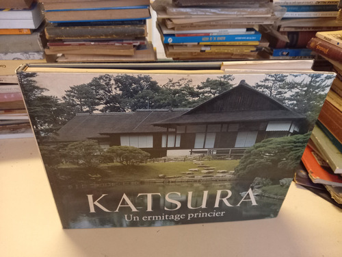Katsura Un Ermitage Princier - Takeshi Nishikawa