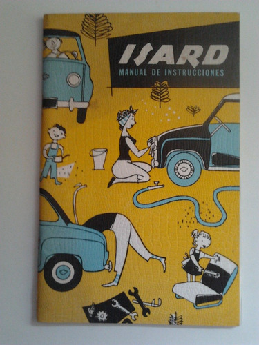 Libro - Manual 100% Original De Usuario: Isard T-300 - T-400