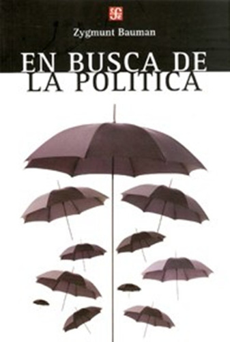 En Busca De La Política De Zygmunt Bauman