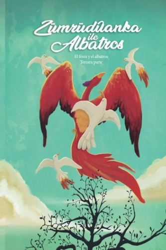 Libro: Zumruduanka Ile Albatros (el Fenix Y El Albatros) 3, de ErkenciShop ES. Editorial Independently published (March 7, 2021) en español