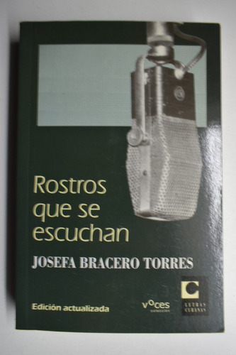 Rostros Que Se Escuchan Josefa Bracero Torres           C164