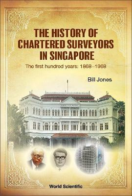 Libro History Of Chartered Surveyors In Singapore, The: T...