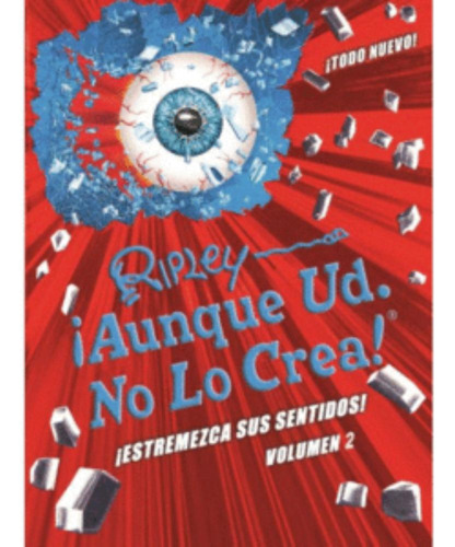 Libro ¡aunque Usted No Lo Crea! Vol. 2