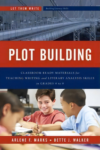 Plot Building, De Arlene F. Marks. Editorial Rowman Littlefield, Tapa Blanda En Inglés