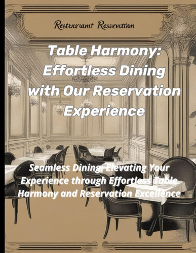 Libro: Table Harmony: Effortless Dining With Our Reservation