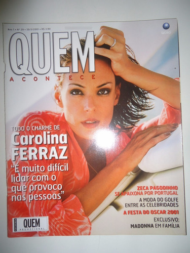 Quem Acontece #29 Ano 2001 Carolina Ferraz