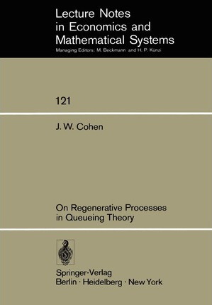 Libro On Regenerative Processes In Queueing Theory - Jaco...